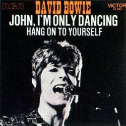 David Bowie : John, I'm Only Dancing